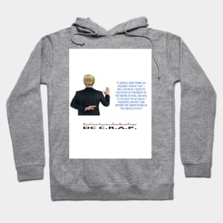 Donald Trump's Loath of Office Hoodie